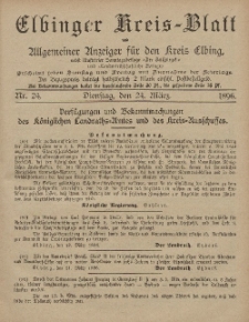 Kreis-Blatt des Königlich Preußischen Landraths-Amtes zu Elbing, Nr. 24 Dienstag 24 März 1896