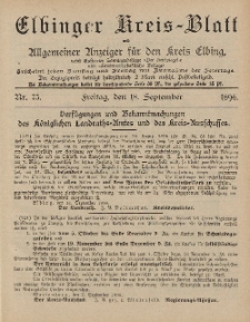 Kreis-Blatt des Königlich Preußischen Landraths-Amtes zu Elbing, Nr. 75 Freitag 18 September 1896