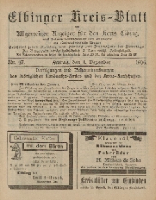 Kreis-Blatt des Königlich Preußischen Landraths-Amtes zu Elbing, Nr. 97 Freitag 4 Dezember 1896