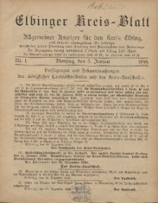 Kreis-Blatt des Königlich Preußischen Landraths-Amtes zu Elbing, Nr. 1 Dienstag 3 Januar 1899