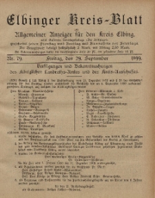 Kreis-Blatt des Königlich Preußischen Landraths-Amtes zu Elbing, Nr. 79 Freitag 29 September 1899