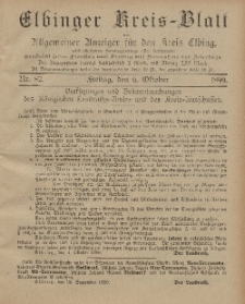 Kreis-Blatt des Königlich Preußischen Landraths-Amtes zu Elbing, Nr. 82 Freitag 6 Oktober 1899