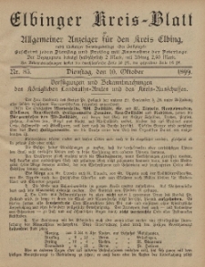 Kreis-Blatt des Königlich Preußischen Landraths-Amtes zu Elbing, Nr. 83 Dienstag 10 Oktober 1899