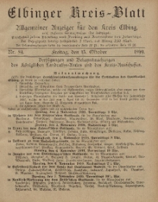 Kreis-Blatt des Königlich Preußischen Landraths-Amtes zu Elbing, Nr. 84 Freitag 13 Oktober 1899