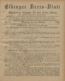 Kreis-Blatt des Königlich Preußischen Landraths-Amtes zu Elbing, Nr. 87 Dienstag 24 Oktober 1899