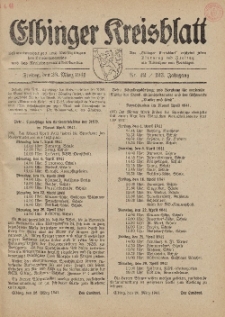 Kreis-Blatt des Königlich Preußischen Landraths-Amtes zu Elbing, Nr. 22 / 123 Jahrgang, Freitag 28 März 1941