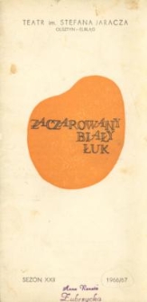 Zaczarowany biały łuk - program teatralny