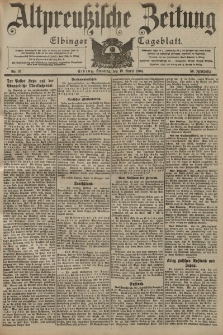 Altpreussische Zeitung, Nr. 91 Dienstag 19 April 1904, 56. Jahrgang