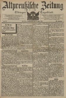 Altpreussische Zeitung, Nr. 99 Donnerstag 28 April 1904, 56. Jahrgang