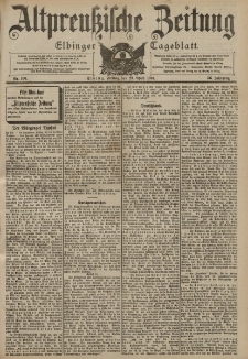 Altpreussische Zeitung, Nr. 100 Freitag 29 April 1904, 56. Jahrgang