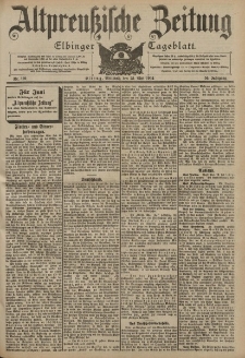 Altpreussische Zeitung, Nr. 120 Mittwoch 25 Mai 1904, 56. Jahrgang