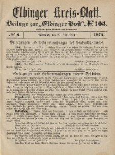 Kreis-Blatt des Königlich Preußischen Landraths-Amtes zu Elbing, Nr. 8 Mittwoch 29 Juli 1874