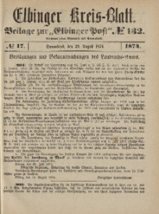 Kreis-Blatt des Königlich Preußischen Landraths-Amtes zu Elbing, Nr. 17 Sonnabend 29 August 1874