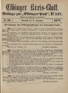 Kreis-Blatt des Königlich Preußischen Landraths-Amtes zu Elbing, Nr. 22 Mittwoch 16 September 1874