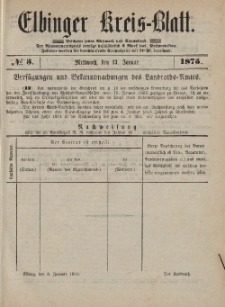 Kreis-Blatt des Königlich Preußischen Landraths-Amtes zu Elbing, Nr. 3 Mittwoch 13 Januar 1875