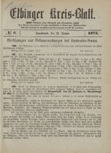 Kreis-Blatt des Königlich Preußischen Landraths-Amtes zu Elbing, Nr. 6 Sonnabend 23 Januar 1875