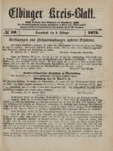 Kreis-Blatt des Königlich Preußischen Landraths-Amtes zu Elbing, Nr. 10 Sonnabend 6 Februar 1875