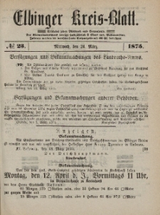 Kreis-Blatt des Königlich Preußischen Landraths-Amtes zu Elbing, Nr. 23 Mittwoch 24 März 1875