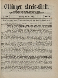 Kreis-Blatt des Königlich Preußischen Landraths-Amtes zu Elbing, Nr. 24 Sonntag 28 März 1875