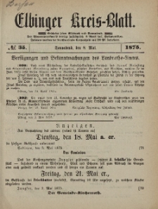 Kreis-Blatt des Königlich Preußischen Landraths-Amtes zu Elbing, Nr. 35 Sonnabend 8 Mai 1875