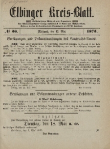 Kreis-Blatt des Königlich Preußischen Landraths-Amtes zu Elbing, Nr. 36 Mittwoch 12 Mai 1875