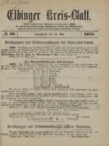 Kreis-Blatt des Königlich Preußischen Landraths-Amtes zu Elbing, Nr. 39 Sonnabend 22 Mai 1875