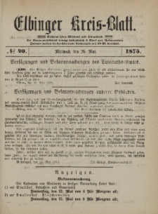 Kreis-Blatt des Königlich Preußischen Landraths-Amtes zu Elbing, Nr. 40 Mittwoch 26 Mai 1875