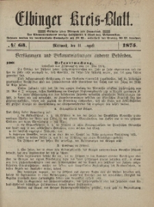 Kreis-Blatt des Königlich Preußischen Landraths-Amtes zu Elbing, Nr. 63 Mittwoch 11 August 1875