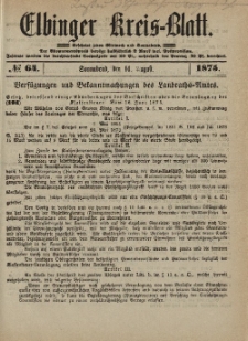 Kreis-Blatt des Königlich Preußischen Landraths-Amtes zu Elbing, Nr. 64 Sonnabend 14 August 1875