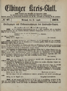 Kreis-Blatt des Königlich Preußischen Landraths-Amtes zu Elbing, Nr. 67 Mittwoch 25 August 1875
