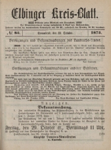 Kreis-Blatt des Königlich Preußischen Landraths-Amtes zu Elbing, Nr. 85 Sonnabend 23 Oktober 1875