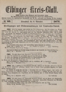 Kreis-Blatt des Königlich Preußischen Landraths-Amtes zu Elbing, Nr. 89 Sonnabend 6 November 1875