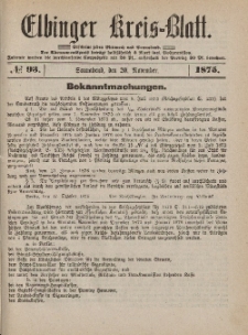 Kreis-Blatt des Königlich Preußischen Landraths-Amtes zu Elbing, Nr. 93 Sonnabend 20 November 1875