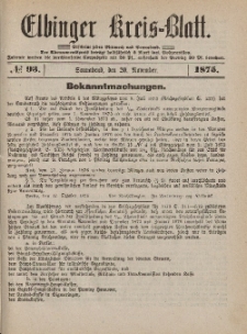 Kreis-Blatt des Königlich Preußischen Landraths-Amtes zu Elbing, Nr. 93 Sonnabend 20 November 1875