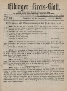 Kreis-Blatt des Königlich Preußischen Landraths-Amtes zu Elbing, Nr. 99 Sonnabend 11 Dezember 1875