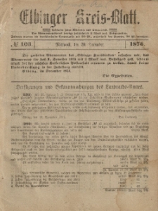 Kreis-Blatt des Königlich Preußischen Landraths-Amtes zu Elbing, Nr. 103 Mittwoch 29 Dezember 1875