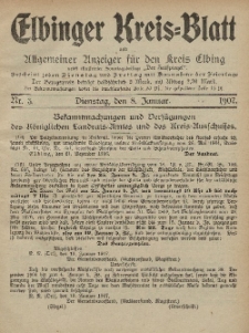 Kreis-Blatt des Königlich Preußischen Landraths-Amtes zu Elbing, Nr. 3 Dienstag 8 Januar 1907