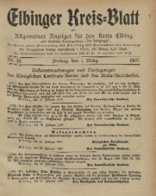 Kreis-Blatt des Königlich Preußischen Landraths-Amtes zu Elbing, Nr. 19 Freitag 1 März 1907