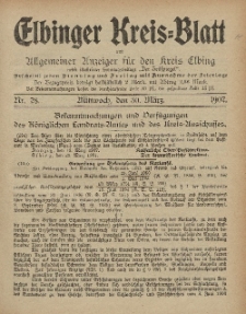 Kreis-Blatt des Königlich Preußischen Landraths-Amtes zu Elbing, Nr. 28 Mittwoch 30 März 1907