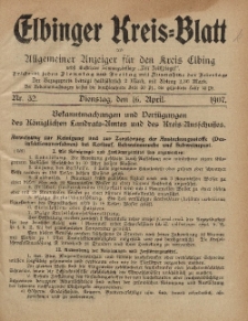 Kreis-Blatt des Königlich Preußischen Landraths-Amtes zu Elbing, Nr. 32 Dienstag 16 April 1907
