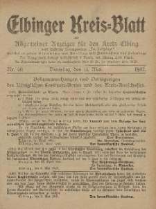 Kreis-Blatt des Königlich Preußischen Landraths-Amtes zu Elbing, Nr. 40 Dienstag 14 Mai 1907
