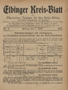 Kreis-Blatt des Königlich Preußischen Landraths-Amtes zu Elbing, Nr. 47 Freitag 7 Juni 1907