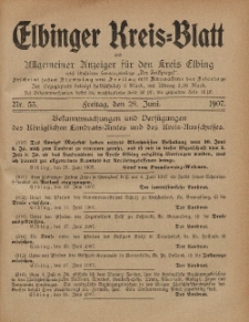 Kreis-Blatt des Königlich Preußischen Landraths-Amtes zu Elbing, Nr. 53 Freitag 28 Juni 1907