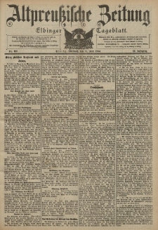 Altpreussische Zeitung, Nr. 138 Mittwoch 15 Juni 1904, 56. Jahrgang