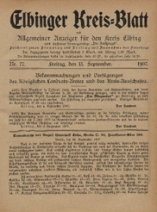Kreis-Blatt des Königlich Preußischen Landraths-Amtes zu Elbing, Nr. 77 Freitag 13 September 1907
