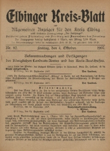Kreis-Blatt des Königlich Preußischen Landraths-Amtes zu Elbing, Nr. 82 Freitag 4 Oktober 1907
