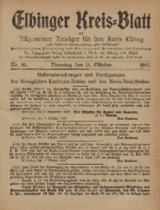 Kreis-Blatt des Königlich Preußischen Landraths-Amtes zu Elbing, Nr. 85 Dienstag 15 Oktober 1907