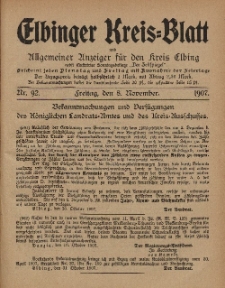 Kreis-Blatt des Königlich Preußischen Landraths-Amtes zu Elbing, Nr. 92 Freitag 8 November 1907