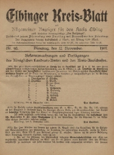 Kreis-Blatt des Königlich Preußischen Landraths-Amtes zu Elbing, Nr. 93 Dienstag 12 November 1907