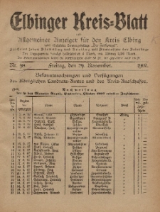 Kreis-Blatt des Königlich Preußischen Landraths-Amtes zu Elbing, Nr. 98 Freitag 29 November 1907